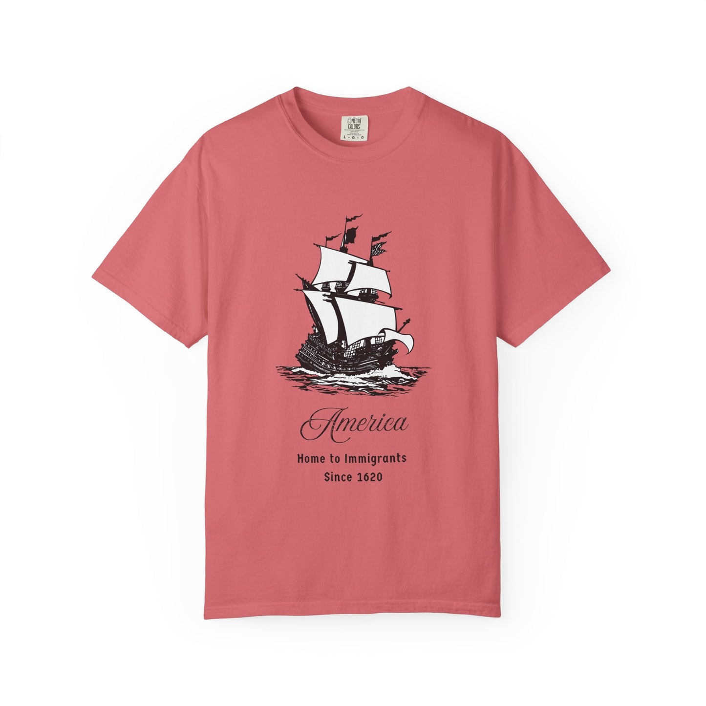 "America. Home To Immigrants Since 1620." Social Justice Tee Shirt,