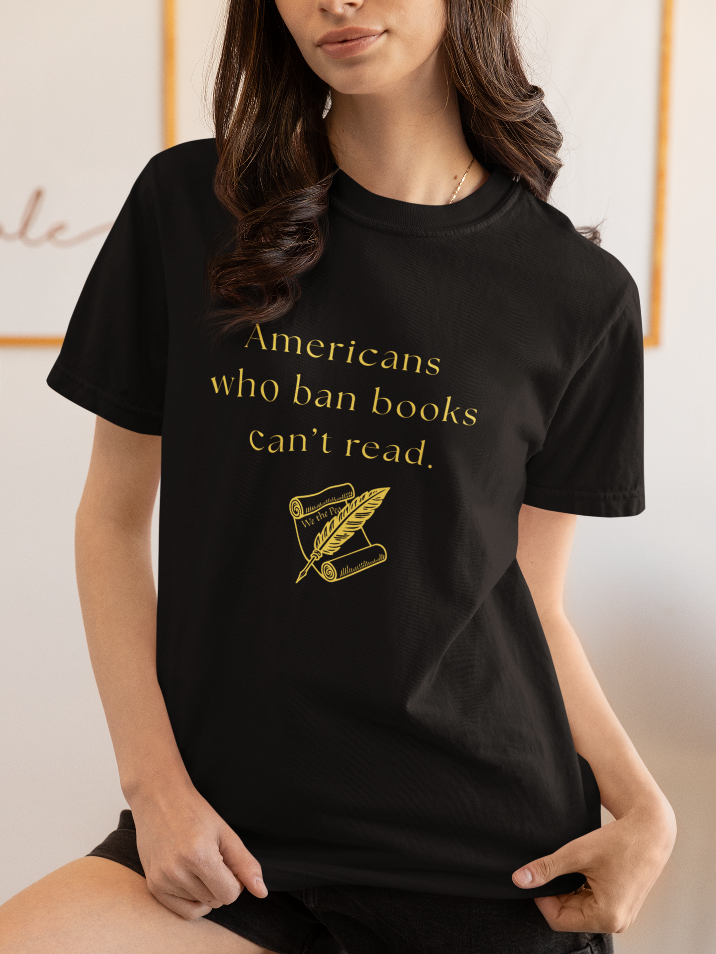 "Americans Who Ban Books Can't Read" Book Lovers' Tee