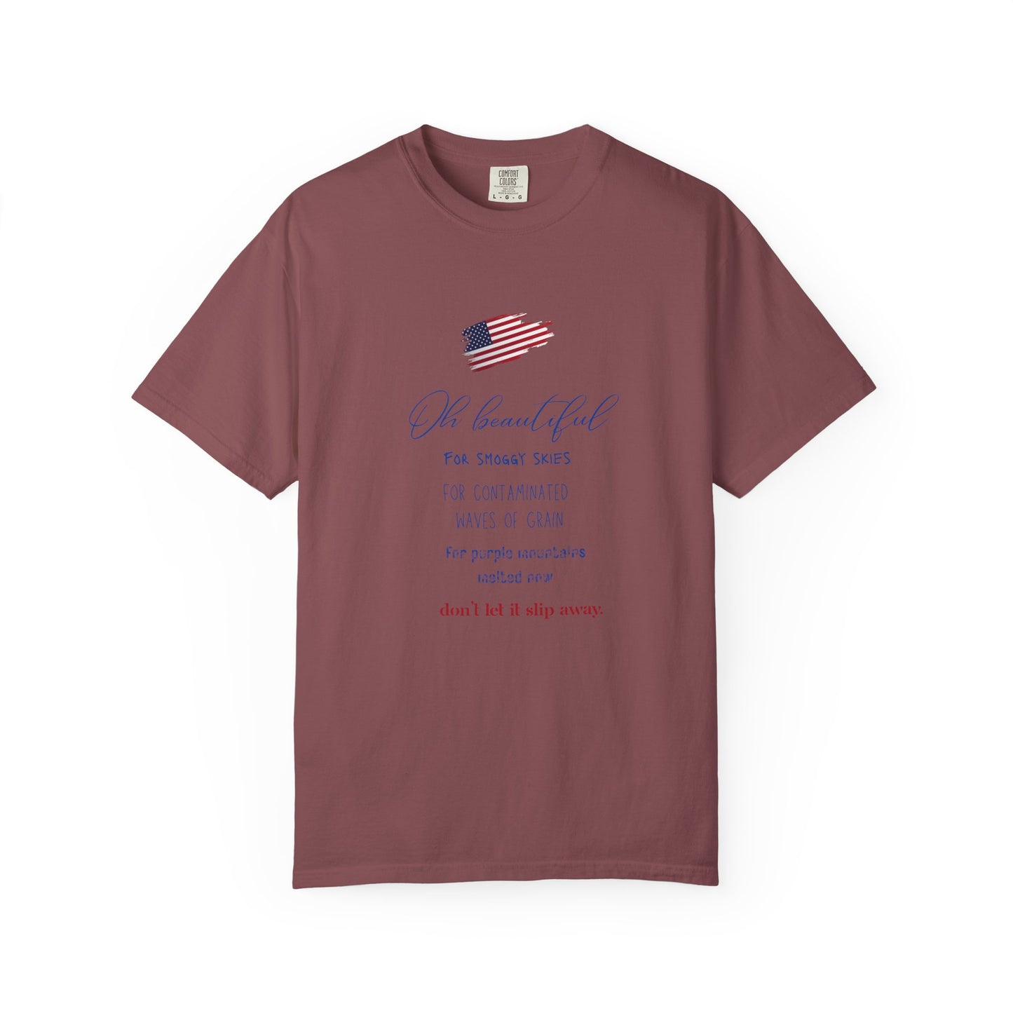 "Oh Beautiful For Smoggy Skies"  Climate Change Tee
