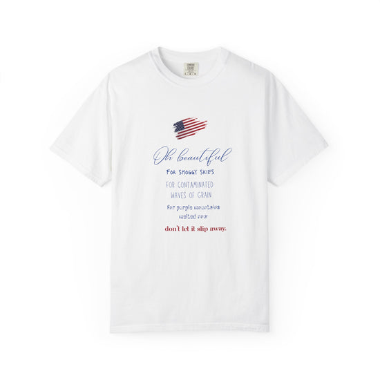 "Oh Beautiful For Smoggy Skies"  Climate Change Tee