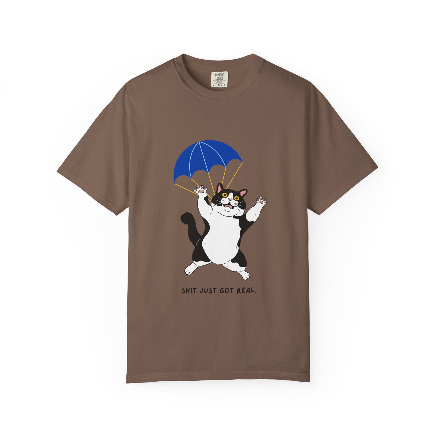 "Shit Just Got Real"  Parachuting Cat Tee
