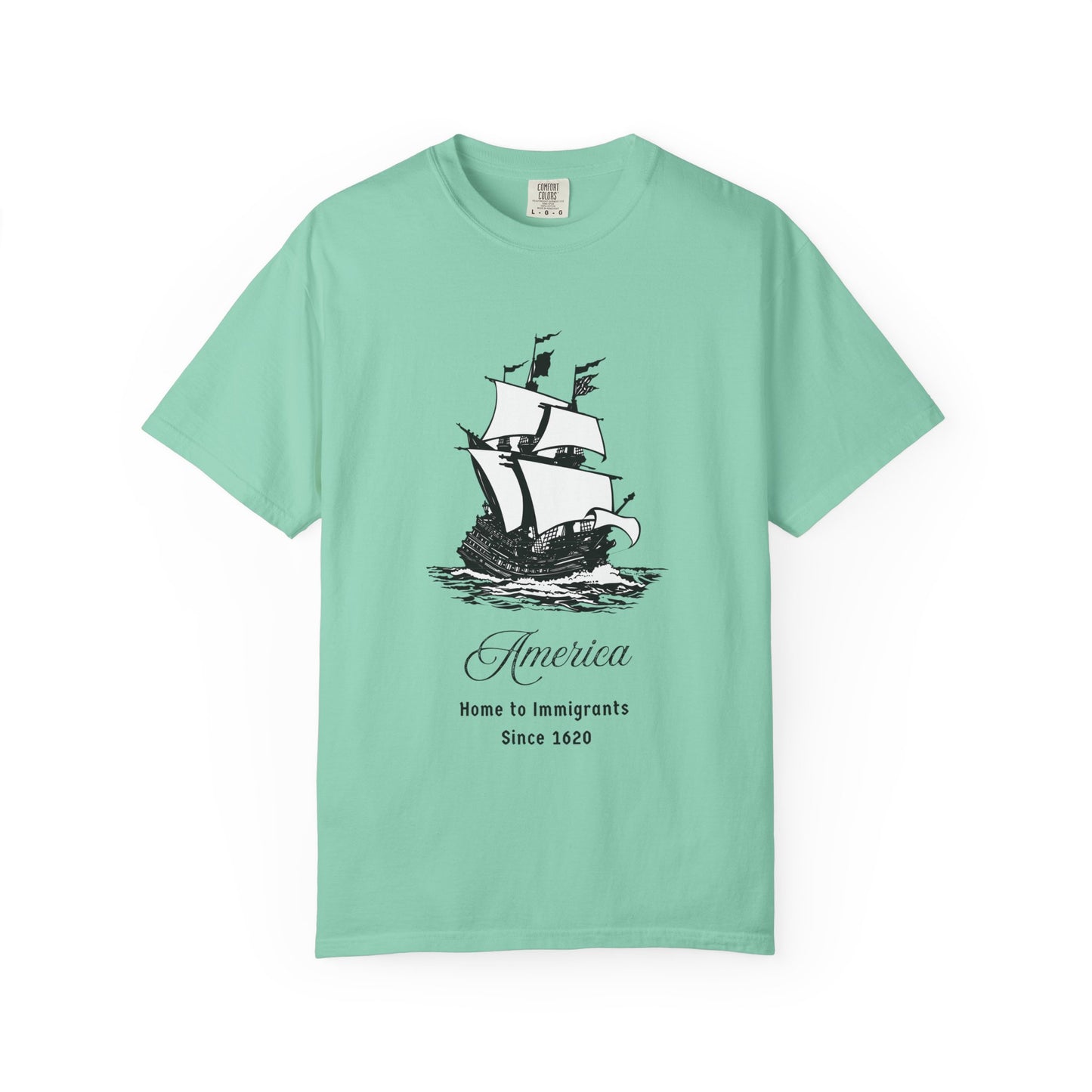 "America. Home To Immigrants Since 1620."   Social Justice Tee Shirt,
