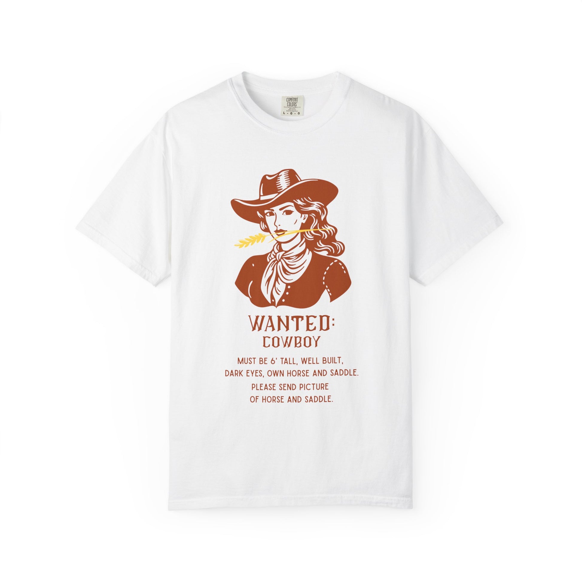 White T shirt with Wanted poster and cowgirl with funny saying.