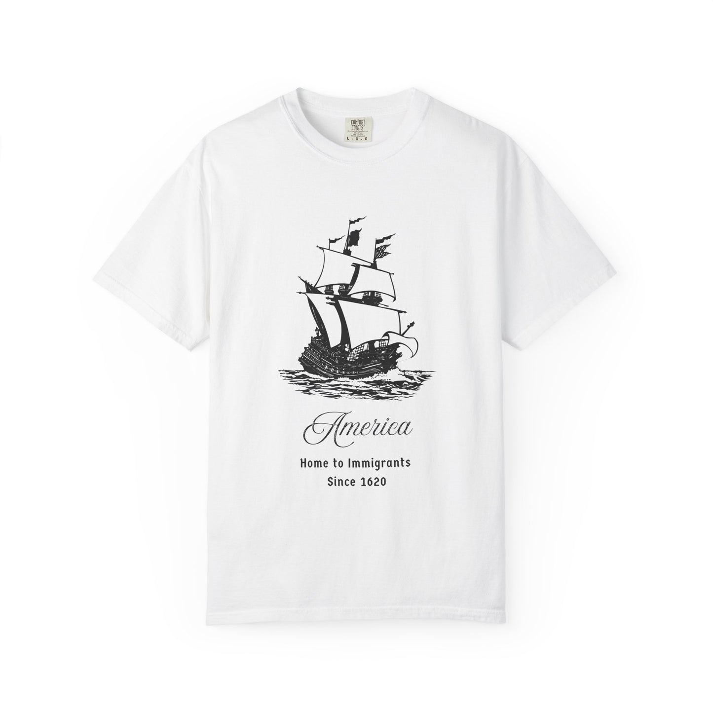 "America. Home To Immigrants Since 1620."   Social Justice Tee Shirt,