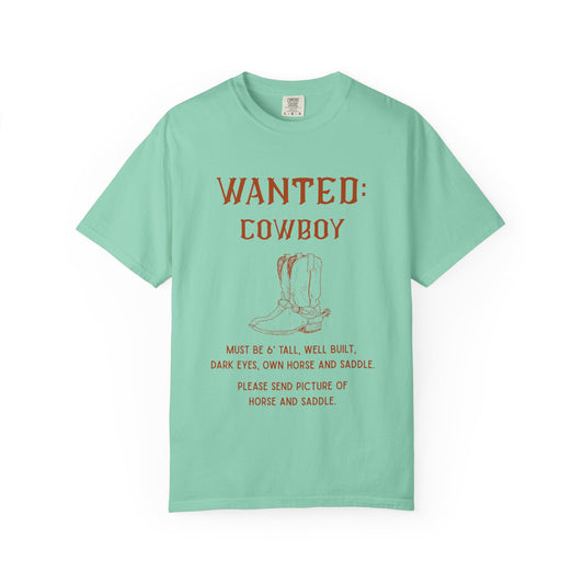 "Wanted: Cowboy..."  Vintage Vibe Cowgirl T-shirt