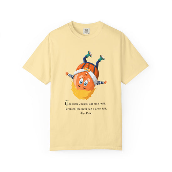 "Trumpty Dumpty" Pro Democracy Tee