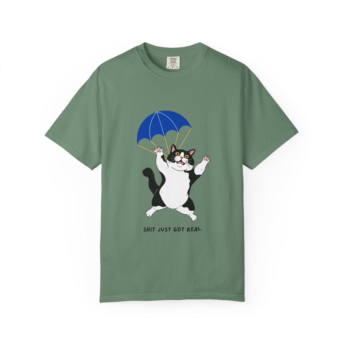 "Shit Just Got Real"  Parachuting Cat Tee