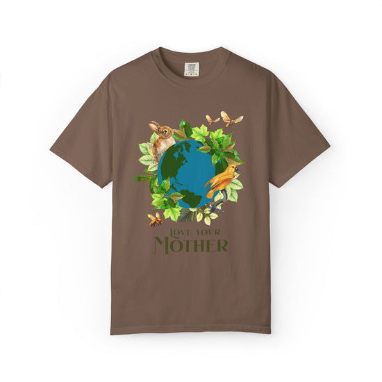 "Love Your Mother"  Climate Change T-shirt