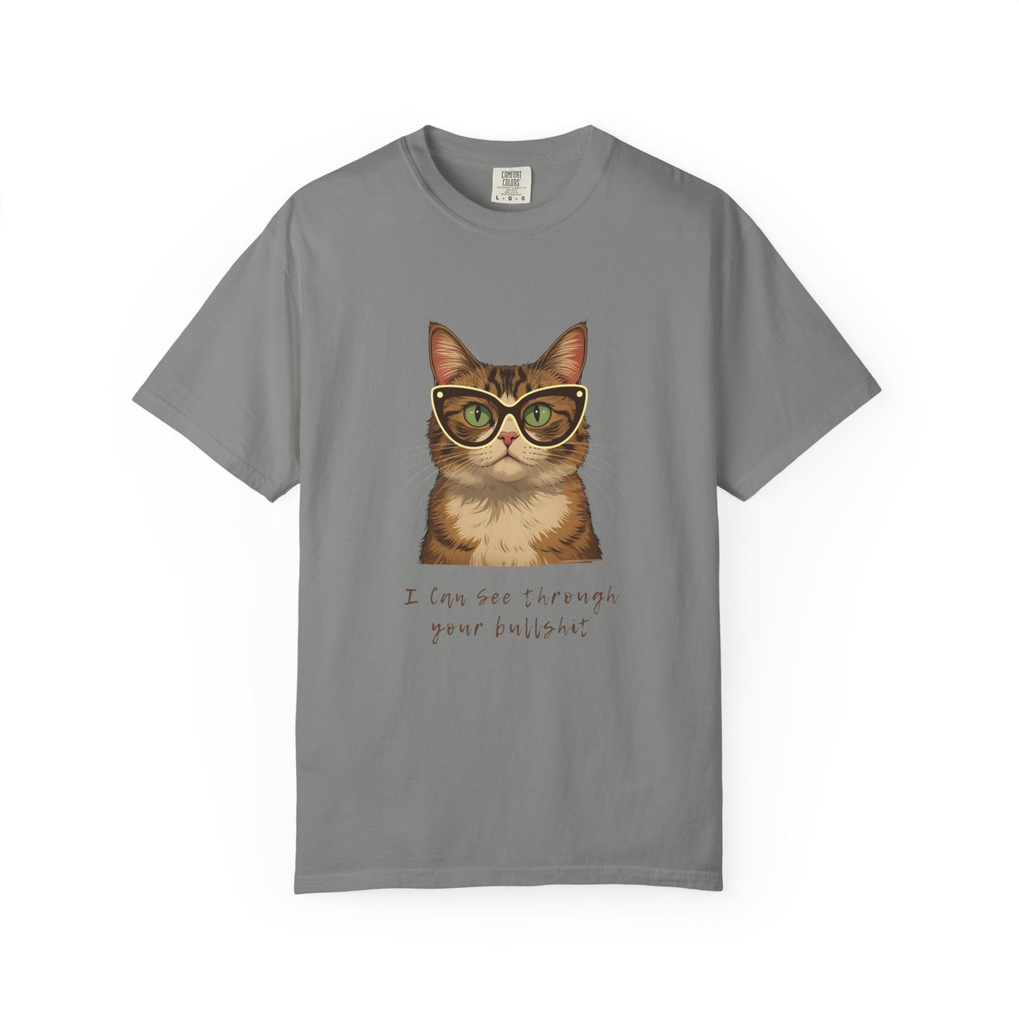 "I Can See Through Your Bullsh*t" Snarky Cat Tee
