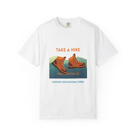 "Take A Hike Washington DC"  National Park Tee