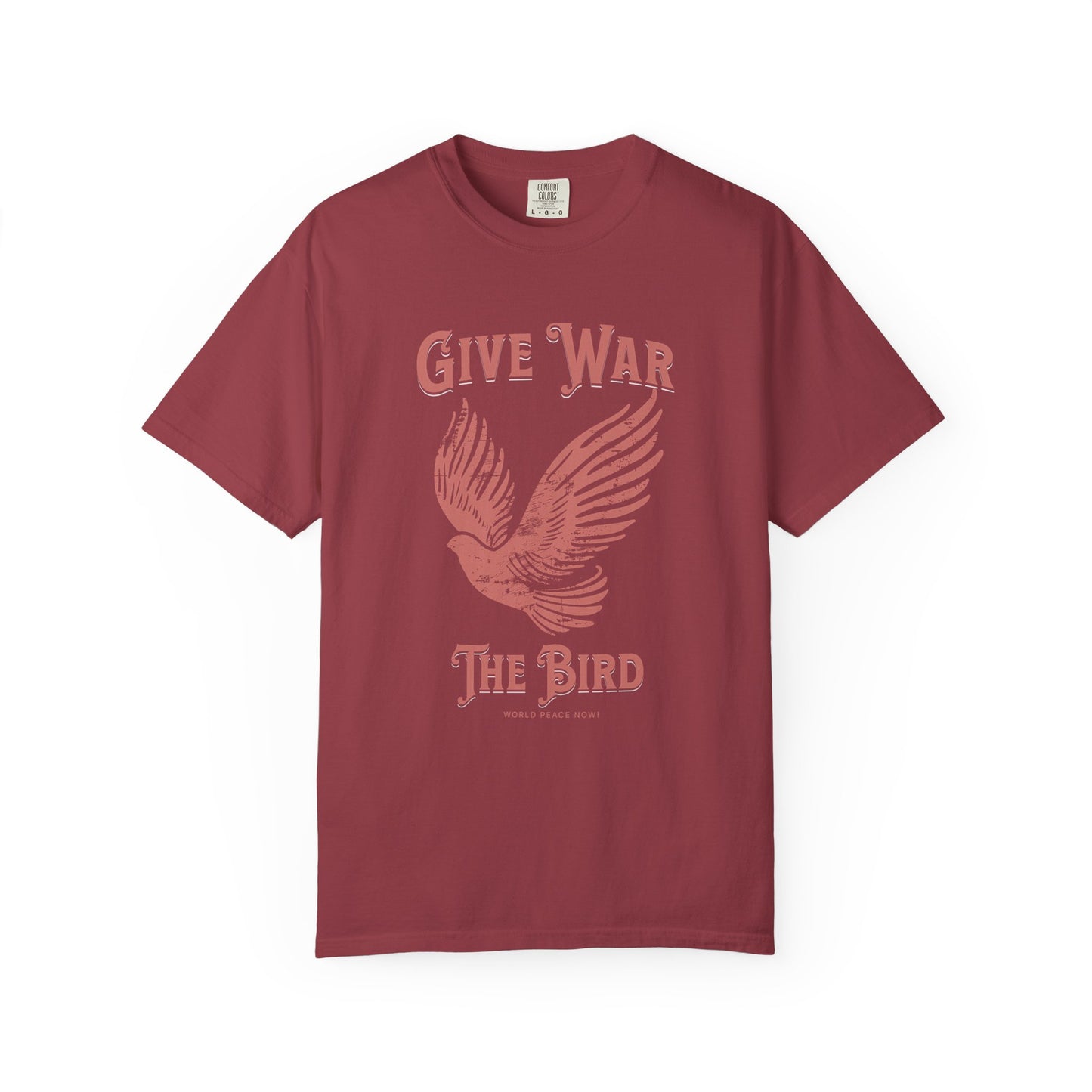 "Give War The Bird" Anti-War Tee