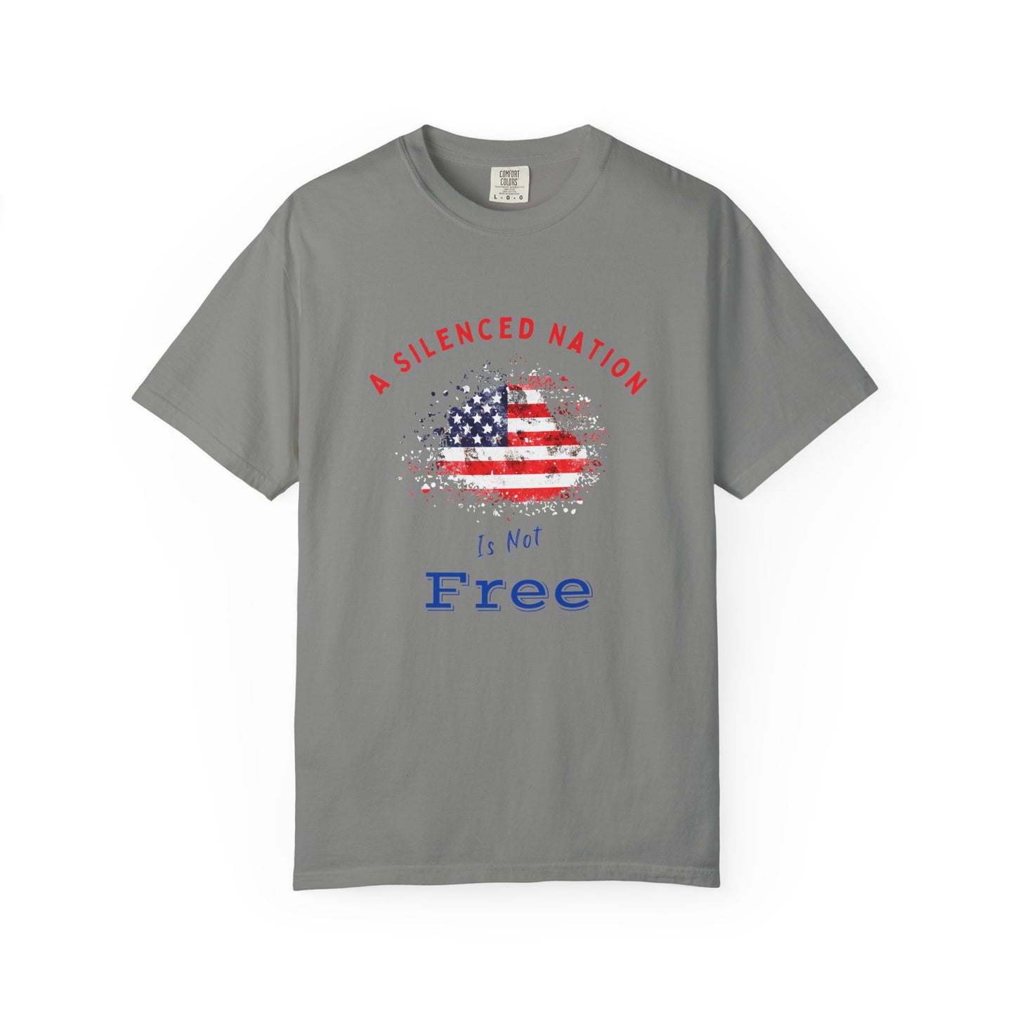 Grey American Flag tshirt with short sleeves words A Silenced Nation Is Not Free