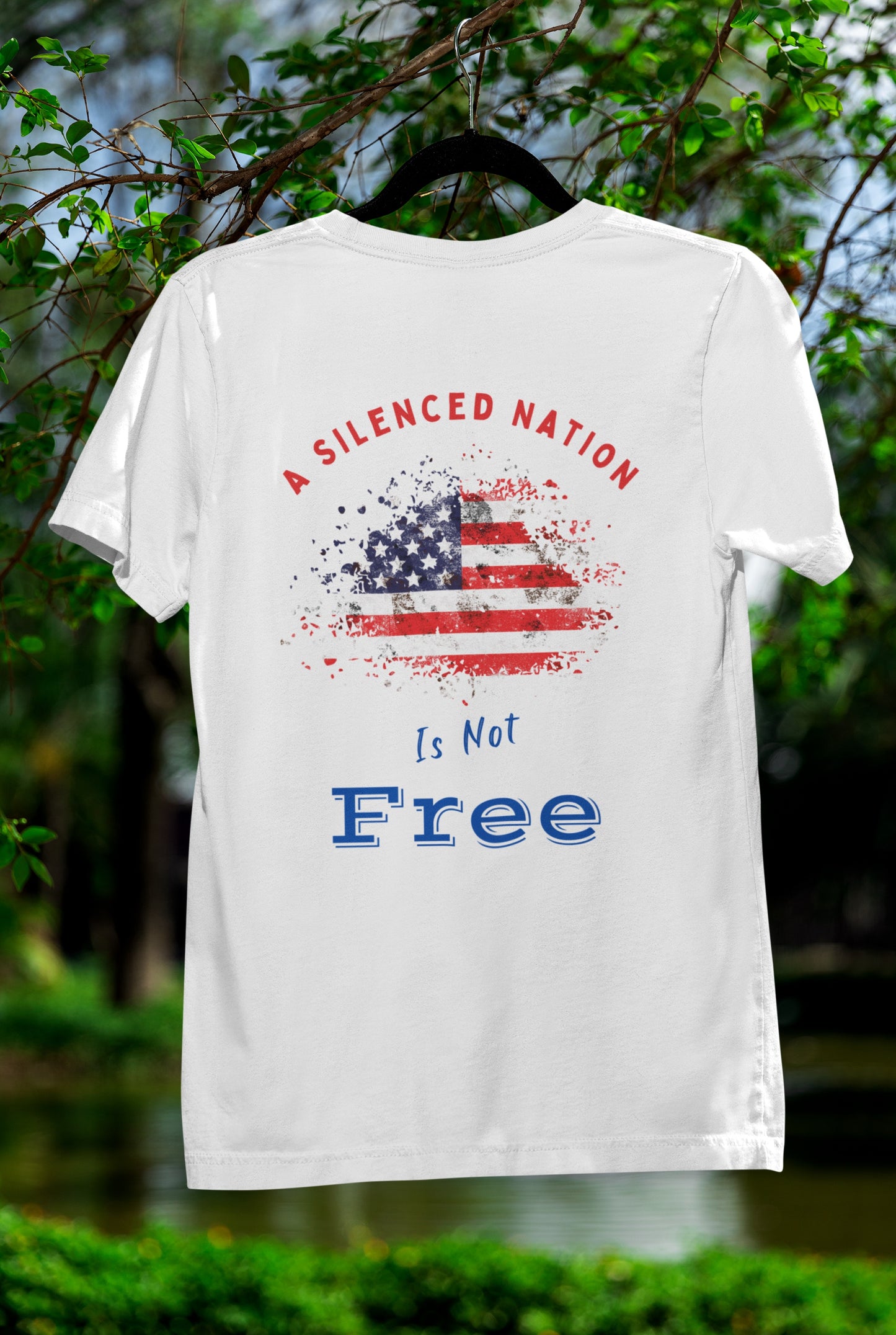 "A Silenced Nation Is Not Free" Free Speech T-Shirt