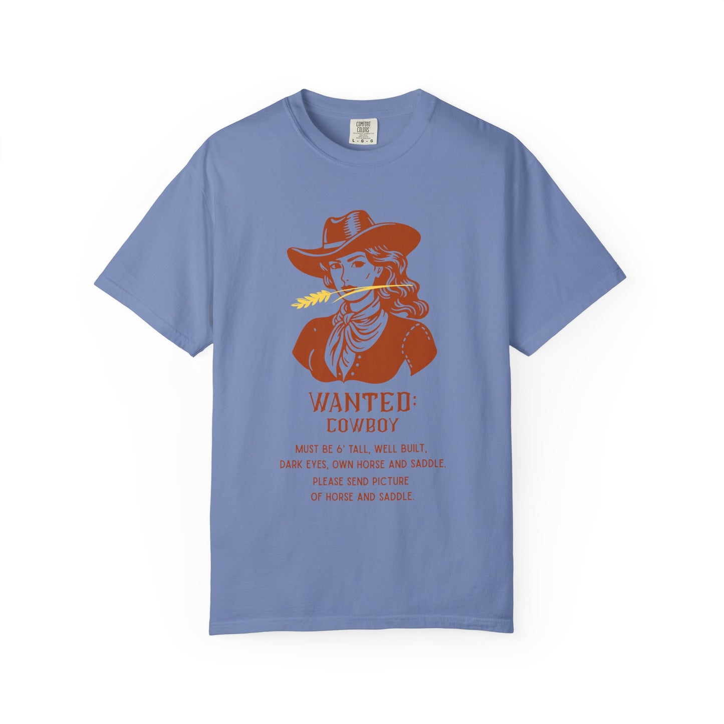 Blue T shirt with Wanted poster and cowgirl with funny saying.