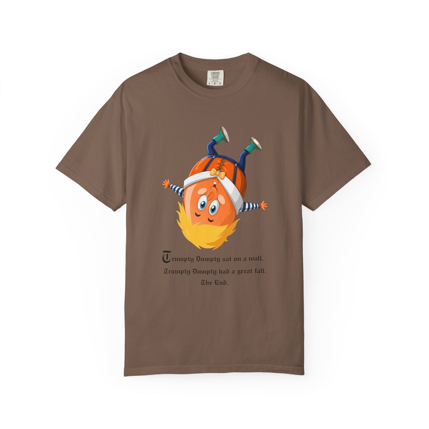 "Trumpty Dumpty" Pro Democracy Tee