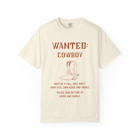 "Wanted: Cowboy..."  Vintage Vibe Cowgirl T-shirt