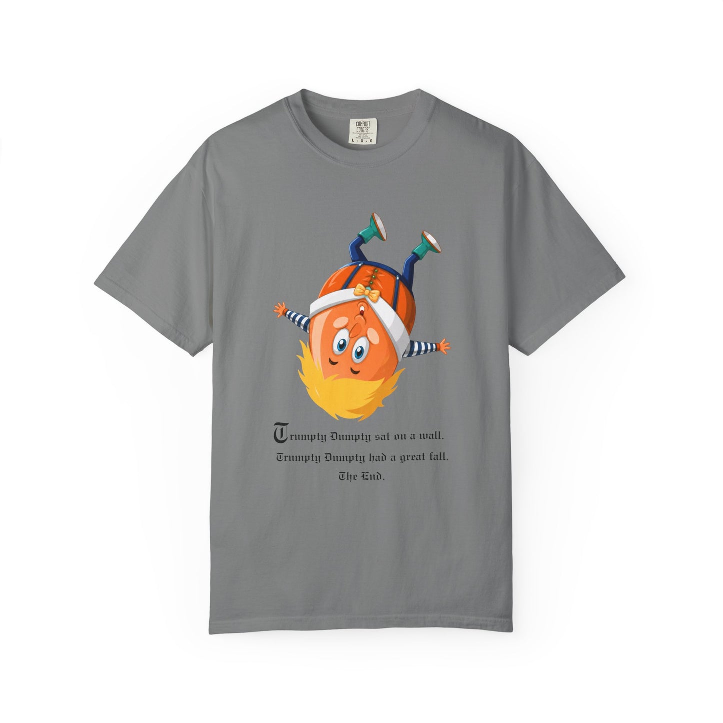 "Trumpty Dumpty" Pro Democracy Tee