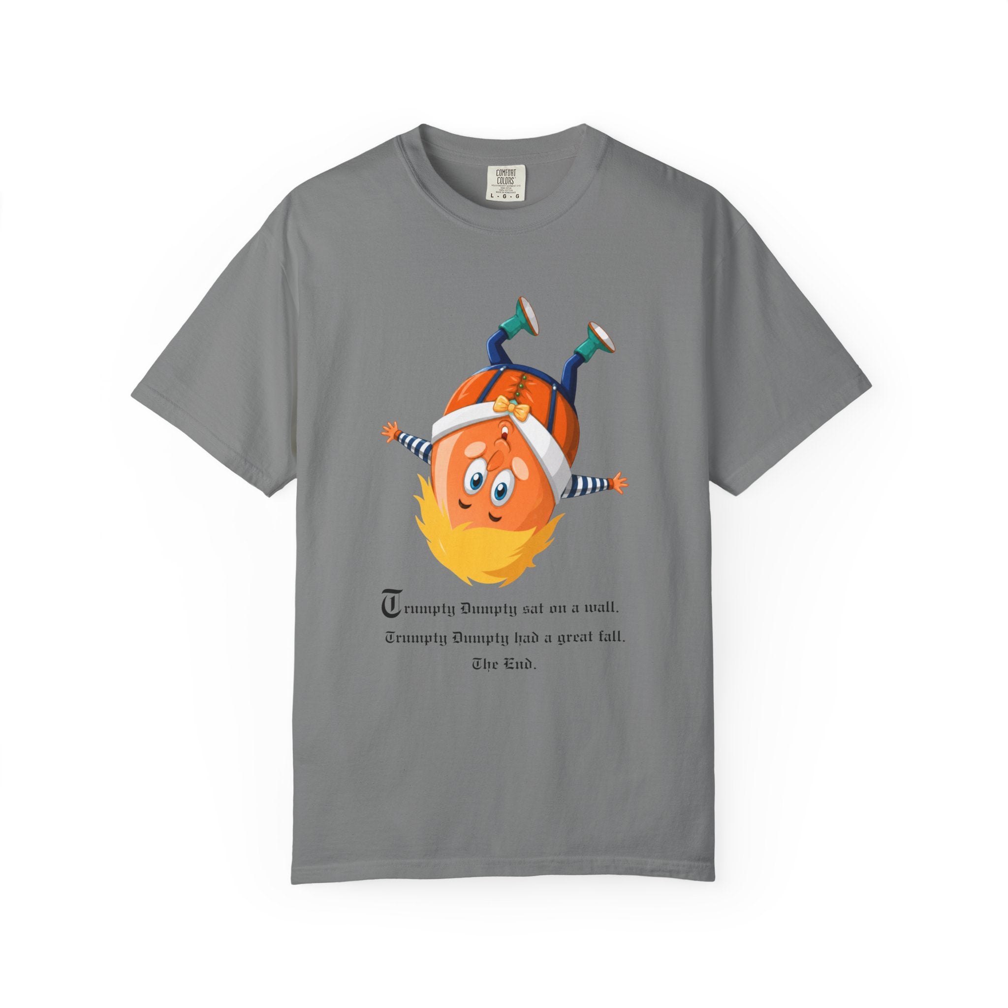 "Trumpty Dumpty" Pro Democracy Tee