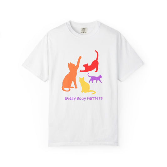 "Every Body Matters"  Graphic TShirt with Colorful Cats