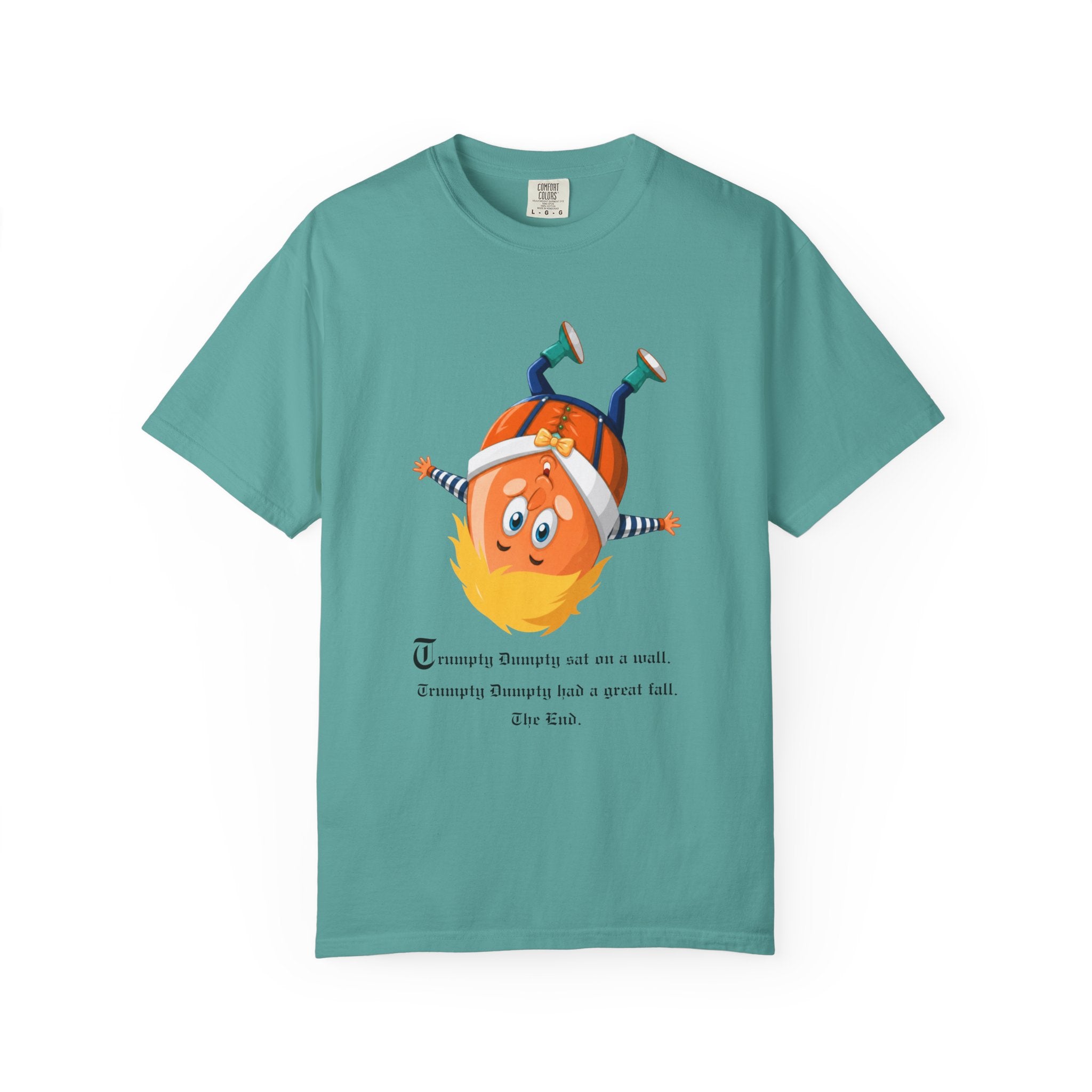 "Trumpty Dumpty" Pro Democracy Tee