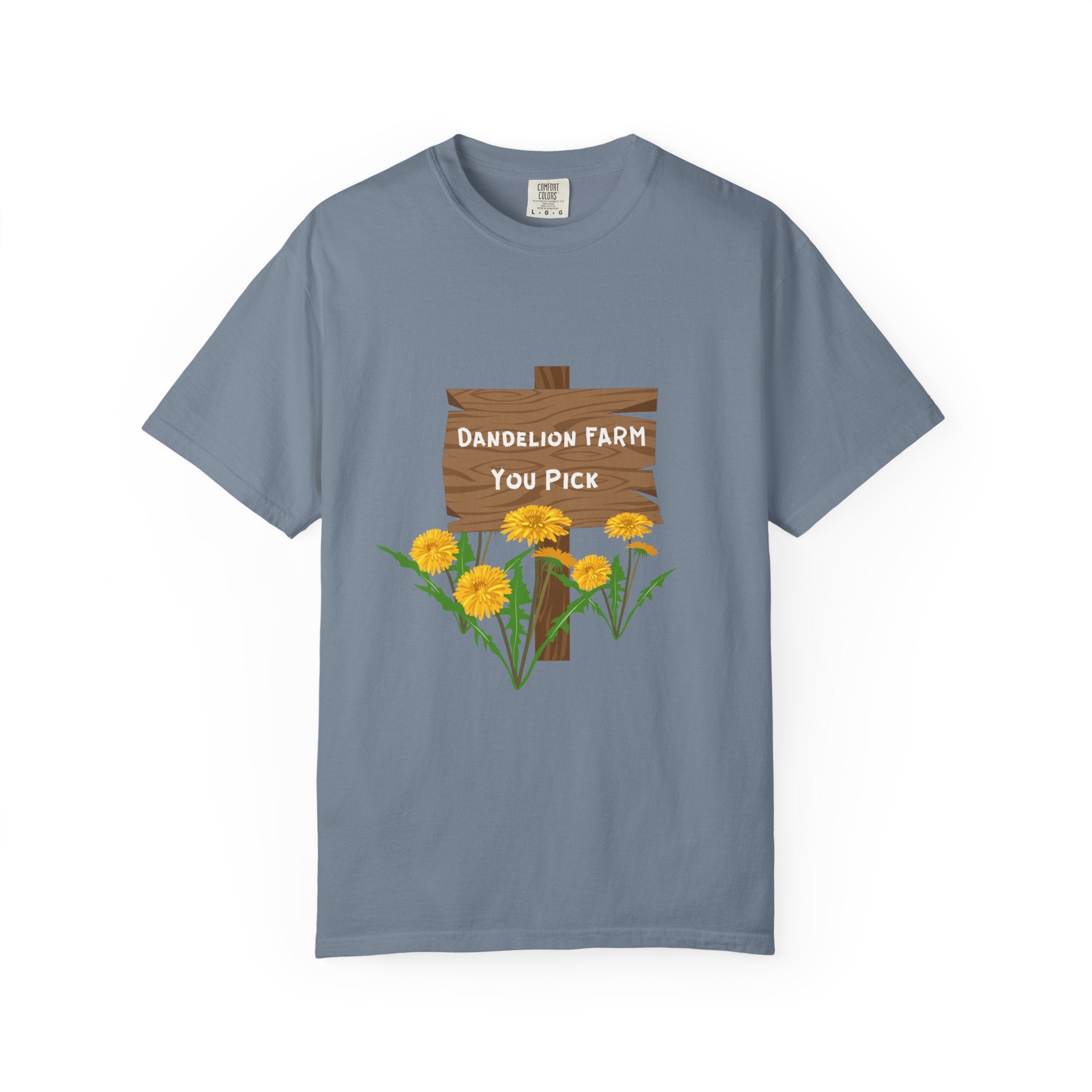 "Dandelion Farm. You Pick"  Gardening Humor Tee