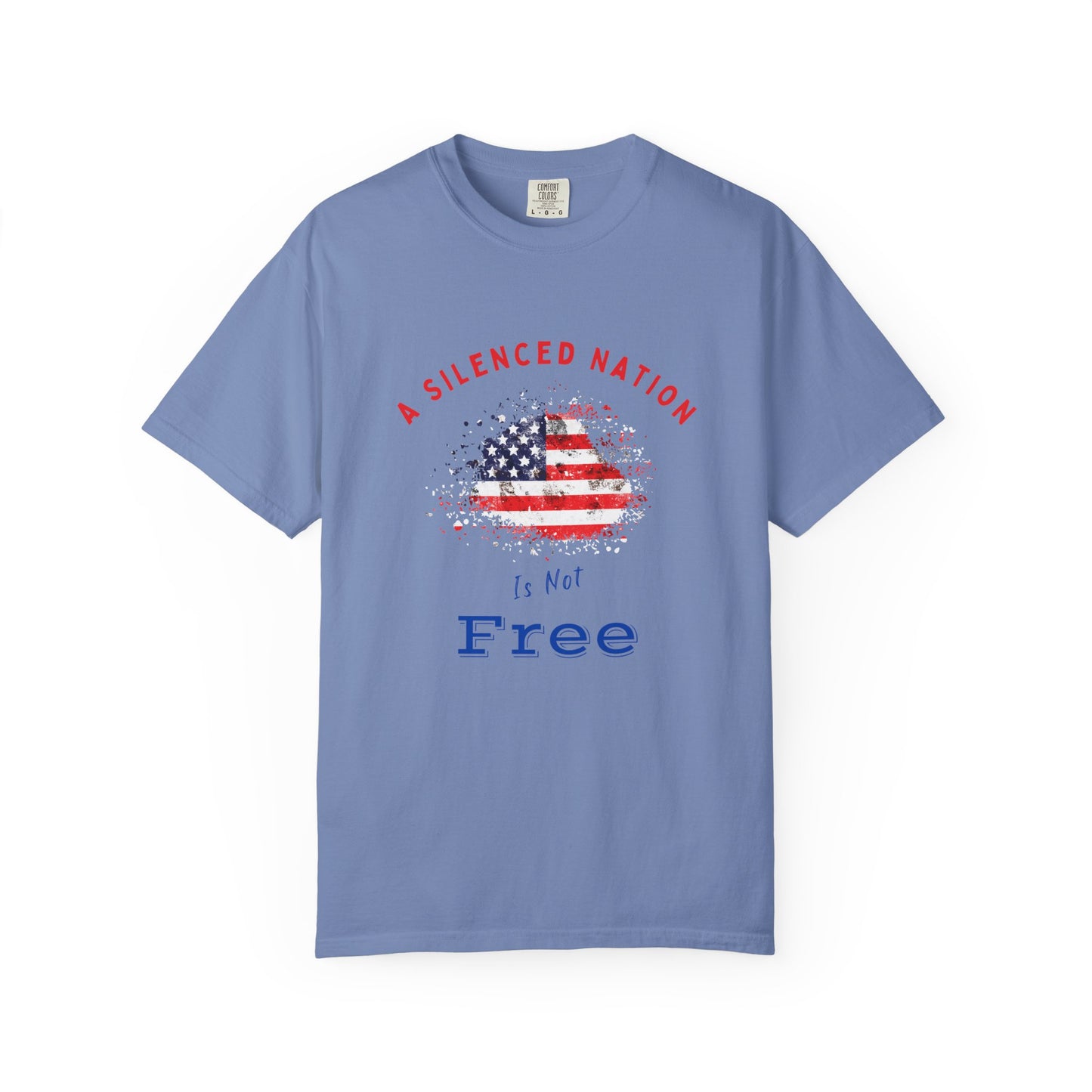 Blue American Flag tshirt with short sleeves words A Silenced Natioin Is Not Free