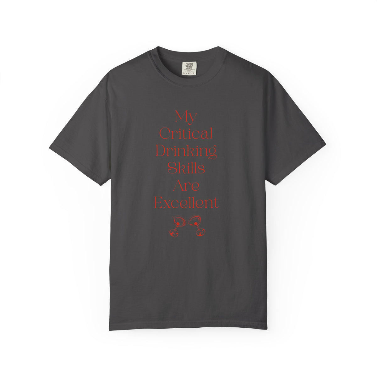 Vintage black short sleeve, crew neck t-shirt has text that says "My critical drinking skills are excellent" and  a graphic of two martini glasses.