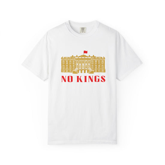 White T-shirt with gold white house says "No Kings"  in red.