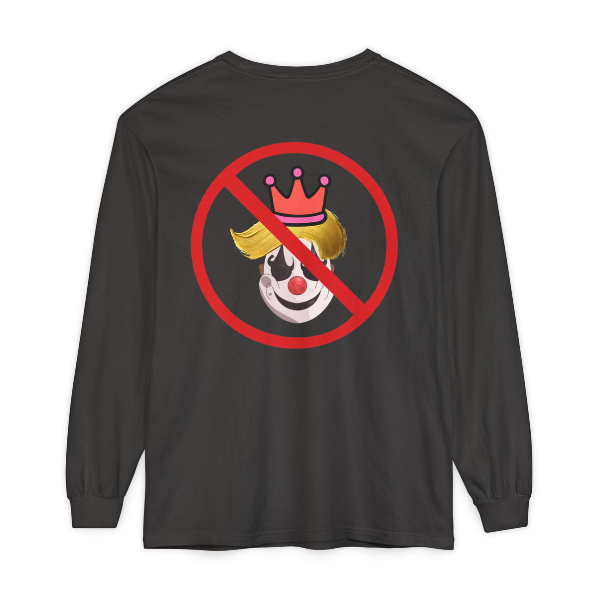 A dark charcoal gray long-sleeve t-shirt with a graphic print on the back. The graphic features a clown face with yellow hair and a pink crown, overlaid with a red prohibition symbol (circle with a diagonal slash). 