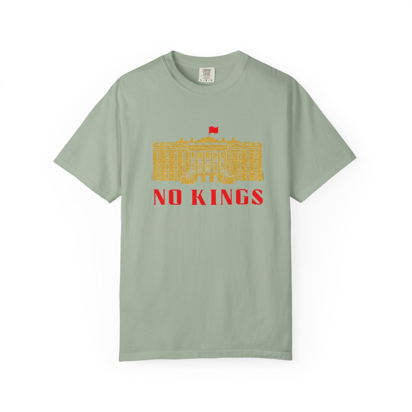 Green T-shirt with gold white house says "No Kings"  in red.