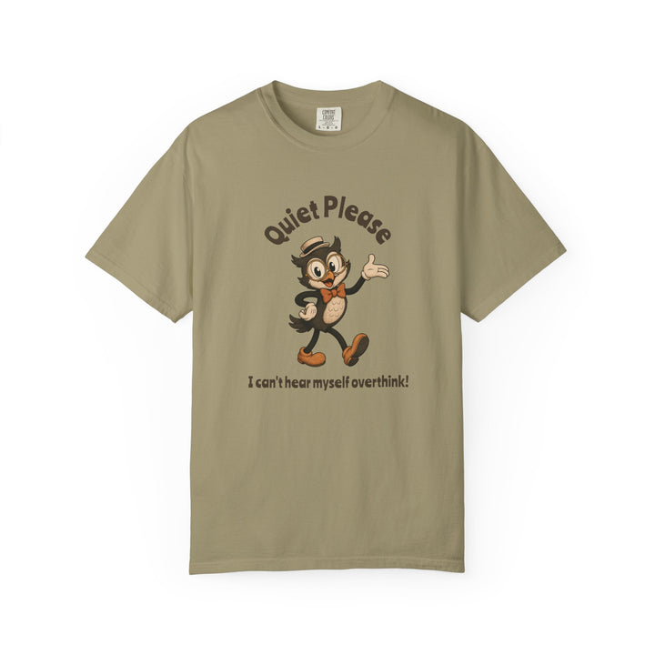 Khaki  short-sleeve t-shirt with a vintage-style cartoon graphic of an owl wearing a hat and bow tie, accompanied by the text 'Quiet Please' above and 'I can't hear myself overthink!' below.
