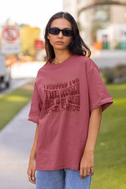 "I Dressed For The Occasion, This Is My Cleanest Shirt"  Retro Tee